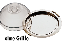 Tablett mit Haube -FINESSE- Ø 22 cm, H: 9,5 cm 18/0 Edelstahl Haube aus Polystyrol ohne Griffe stapelbar