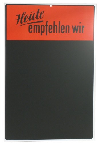 Preistafel , Rückseite in 10 cm Abständen liniert Aufdruck Heute empfehlen wir aus 2 mm Polystyrol,  Rückseite schwarze Fläche