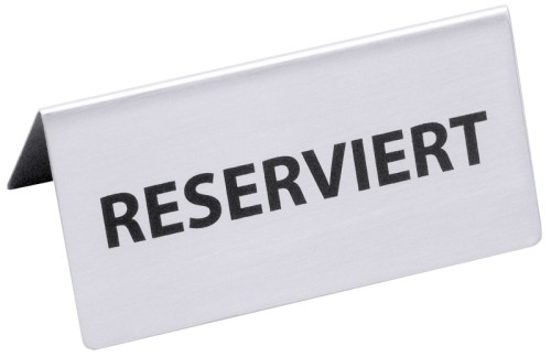 Reserviert-Schild mit deutschem Text: RESERVIERT aus Edelstahl 18/0, seidenmatt gebürstet, schwarze Ätzung, schwere Qualität