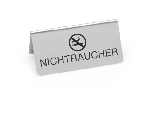 Nichtraucherschild. Chromnickelstahl. Maße: 10 x 5 x 5 LxBxH.